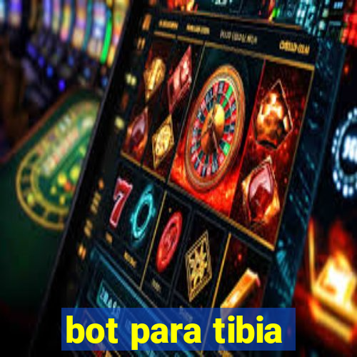 bot para tibia